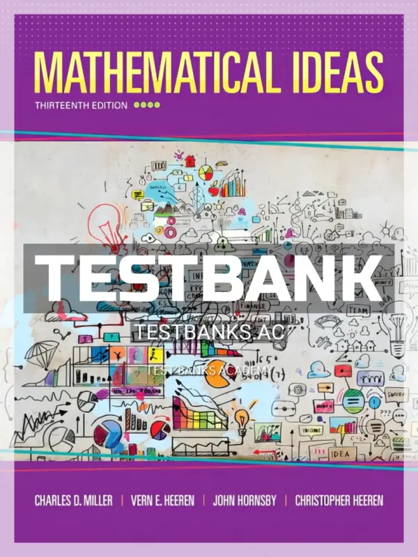 Test Bank for Mathematical Ideas 13th Edition by Miller