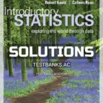Solutions Manual for Introductory Statistics 2nd Edition by Gould
