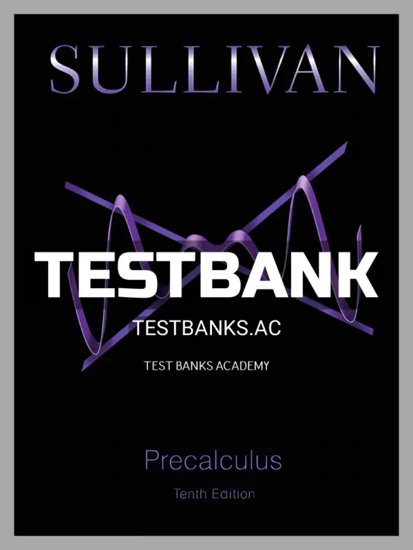 Test Bank for Precalculus 10th Edition by Sullivan