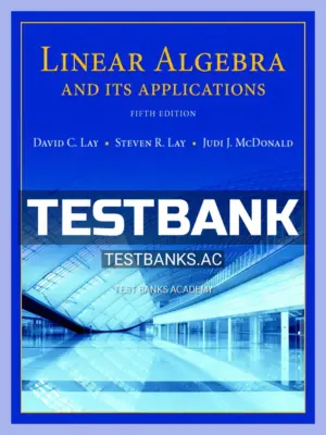 Test Bank for Linear Algebra and Its Applications 5th Edition by Lay