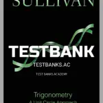 Test Bank for Trigonometry A Unit Circle Approach 10th Edition by Sullivan