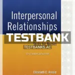 Test Bank for Interpersonal Relationships 7th Edition by Arnold