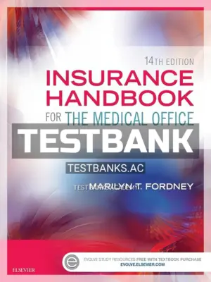 Test Bank for Insurance Handbook for the Medical Office 14th Edition by Fordney