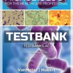 Test Bank for Microbiology for the Healthcare Professional 2nd Edition by VanMeter