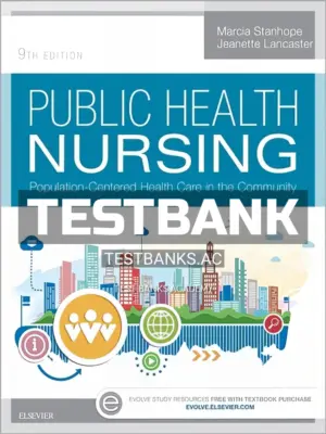 Test Bank for Public Health Nursing 9th Edition by Stanhope