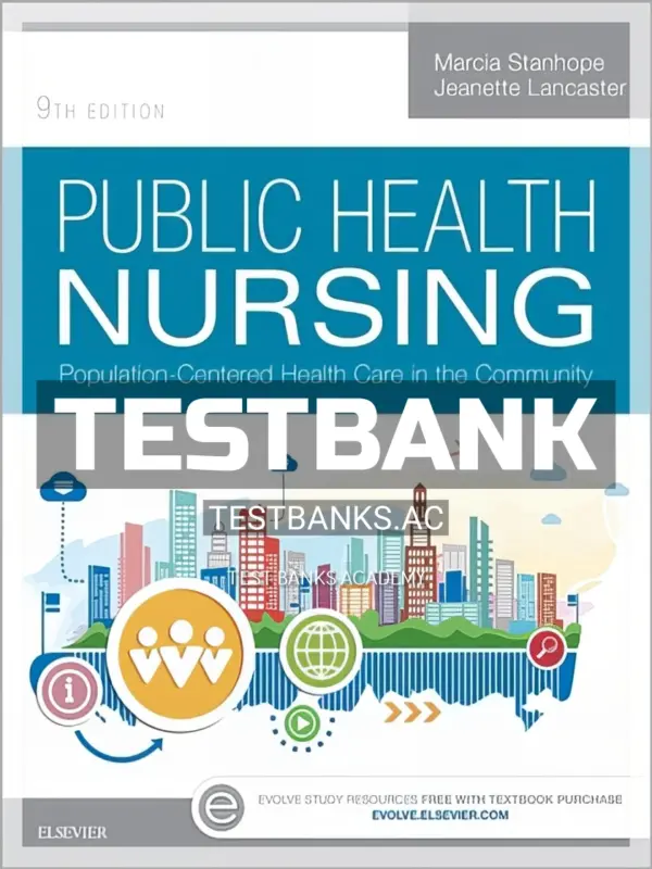 Test Bank for Public Health Nursing 9th Edition by Stanhope