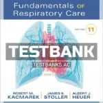Test Bank for Egan's Fundamentals of Respiratory Care 11th Edition by Kacmarek