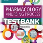 Test Bank for Pharmacology and the Nursing Process 8th Edition by Lilley