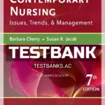 Test Bank for Contemporary Nursing Issues Trends and Management 7th Edition by Cherry