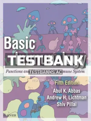 Test Bank for Basic Immunology 5th Edition by Abbas