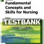 Test Bank for Dewits Fundamental Concepts and Skills for Nursing 5th Edition by Williams