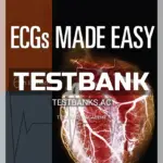 Test Bank for ECGs Made Easy 6th Edition by Barbara