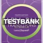 Test Bank for LPN to RN Transitions 4th Edition by Claywell