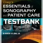 Test Bank for Craig's Essentials of Sonography and Patient Care 4th Edition by DeJong