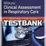 Test Bank for Wilkins' Clinical Assessment in Respiratory Care 8th Edition by Heuer