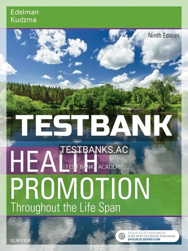 Test Bank for Health Promotion Throughout the Life Span 9th Edition by Edelman