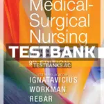 Test Bank for Medical Surgical Nursing 9th Edition by Ignatavicius