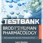 Test Bank for Brody's Human Pharmacology 6th Edition by Wecker