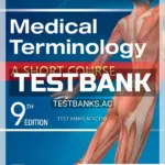 Test Bank for Medical Terminology Short Course 9th Edition by Chabner