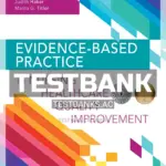 Test Bank for Evidence Based Practice for Nursing and Healthcare Quality Improvement 1st Edition by LoBiondo-Wood