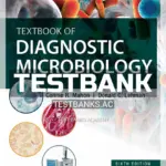 Test Bank for Textbook of Diagnostic Microbiology 6th Edition by Mahon