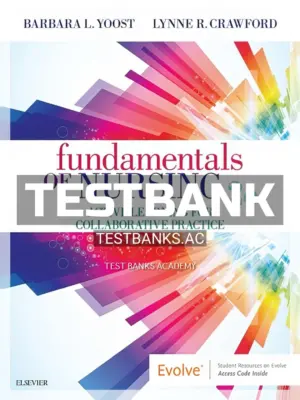 Test Bank for Fundamentals of Nursing 2nd Edition by Yoost