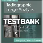 Test Bank for Radiographic Image Analysis 5th Edition by Martensen