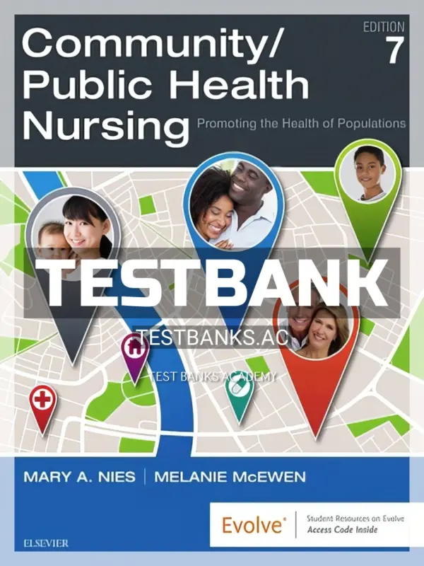 Test Bank for Community Public Health Nursing 7th Edition by Nies