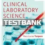 Test Bank for Linne and Ringsrud's Clinical Laboratory Science 8th Edition by Turgeon