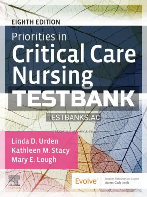Test Bank for Priorities in Critical Care Nursing 8th Edition by Urden