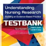 Test Bank for Understanding Nursing Research 7th Edition by Grove