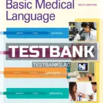 Test Bank for Basic Medical Language 6th Edition by Brooks