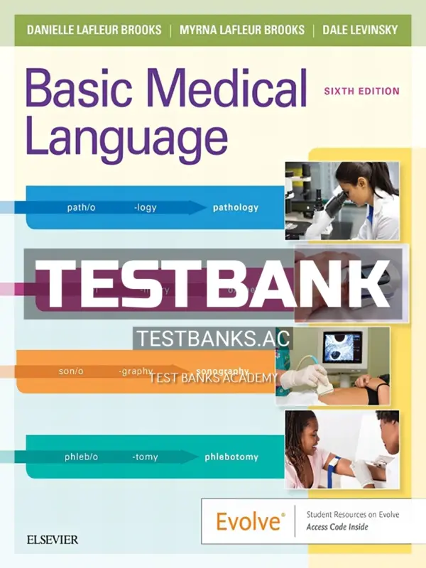Test Bank for Basic Medical Language 6th Edition by Brooks