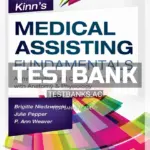 Test Bank for Kinn's Medical Assisting Fundamentals 1st Edition by Niedzwiecki