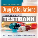 Test Bank for Brown and Mulholland's Drug Calculations 11th Edition by Brown