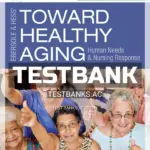 Test Bank for Ebersole and Hess' Toward Healthy Aging 10th Edition by Touhy