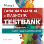Test Bank for Mosby's Canadian Manual of Diagnostic and Laboratory Tests 2nd CA Edition by Pagana