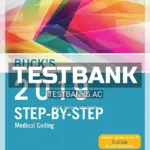 Test Bank for Buck's Step by Step Medical Coding 2019 Edition 1st Edition by Elsevier