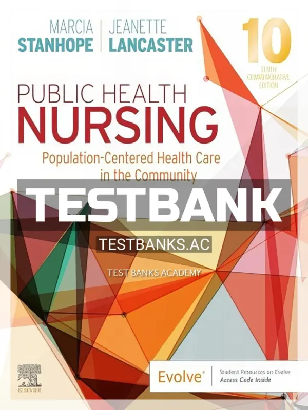 Test Bank for Public Health Nursing 10th Edition by Stanhope