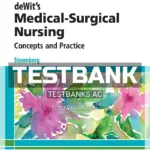 Test Bank for deWit's Medical Surgical Nursing 4th Edition by Stromberg