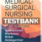 Test Bank for Medical Surgical Nursing 10th Edition by Ignatavicius