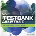 Test Bank for Today's Medical Assistant 4th Edition by Bonewit-West