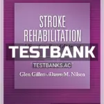 Test Bank for Stroke Rehabilitation 5th Edition by Gillen
