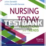 Test Bank for Nursing Today 10th Edition by Zerwekh