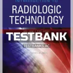 Test Bank for Introduction to Radiologic Technology 8th Edition by Callaway