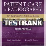 Test Bank for Patient Care in Radiography 10th Edition by Ehrlich