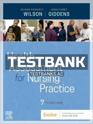 Test Bank for Health Assessment for Nursing Practice 7th Edition by Wilson