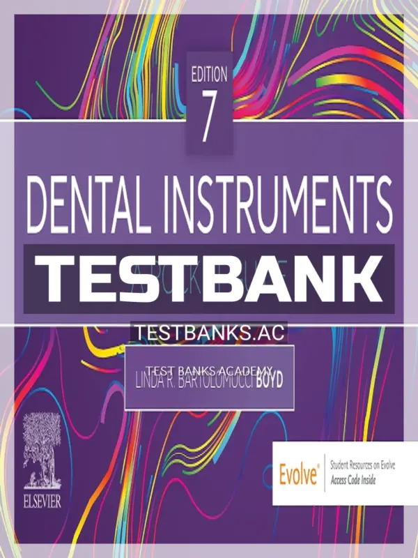 Test Bank for Dental Instruments 7th Edition by Boyd