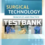 Test Bank for Surgical Technology 8th Edition by Fuller