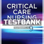 Test Bank for Critical Care Nursing 9th Edition by Urden